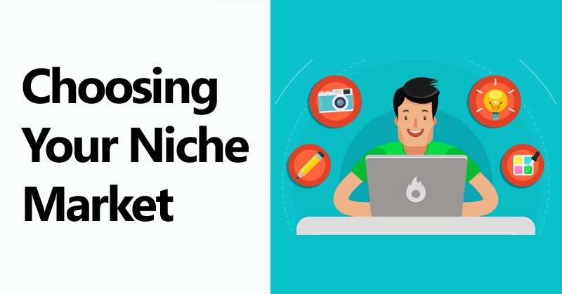 Choosing Your Niche Market