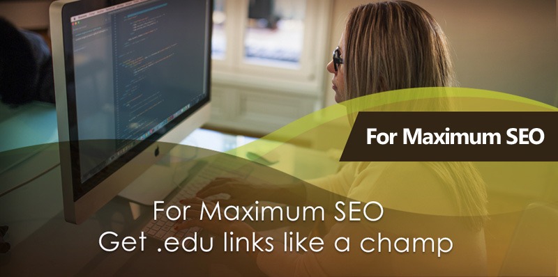 For Maximum SEO Get .edu Links Like A Champ