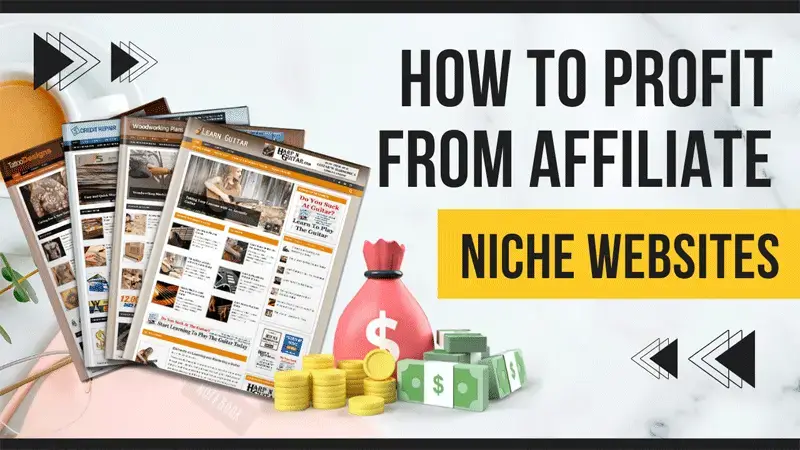 How To Profit From Affiliate Niche Websites
