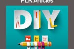 do it yourself plr articles
