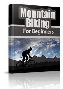 Mountain Biking for Beginners Ebook